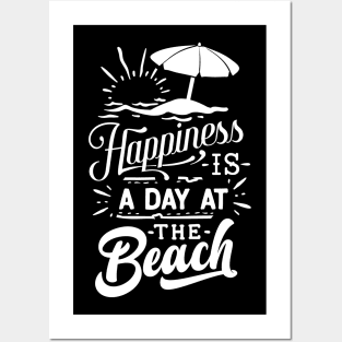 Happiness Is A Day At The Beach Posters and Art